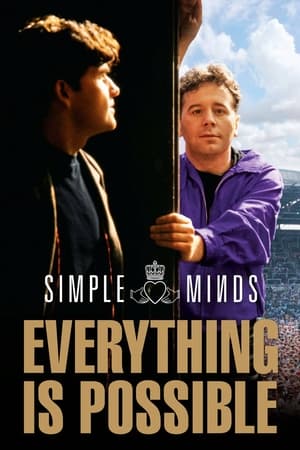 Simple Minds: Everything is Possible فلم