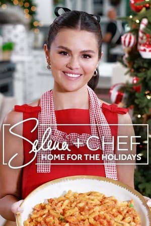 Selena + Chef: Home for the Holidaysمسلسل 